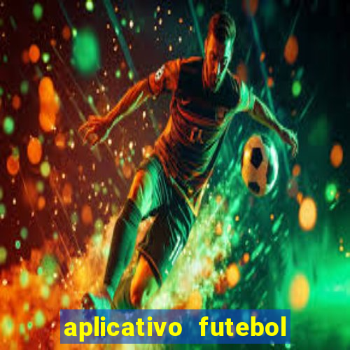 aplicativo futebol da hora 3.3